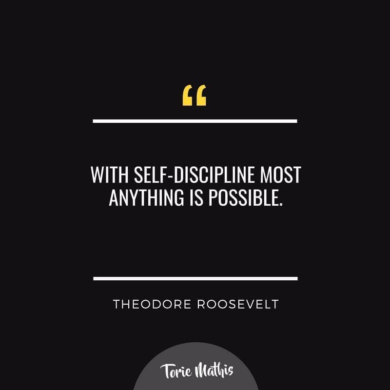 self-discipline quotes with torie mathis