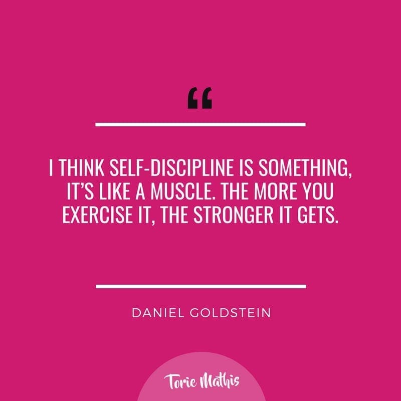 self-discipline quotes with torie mathis