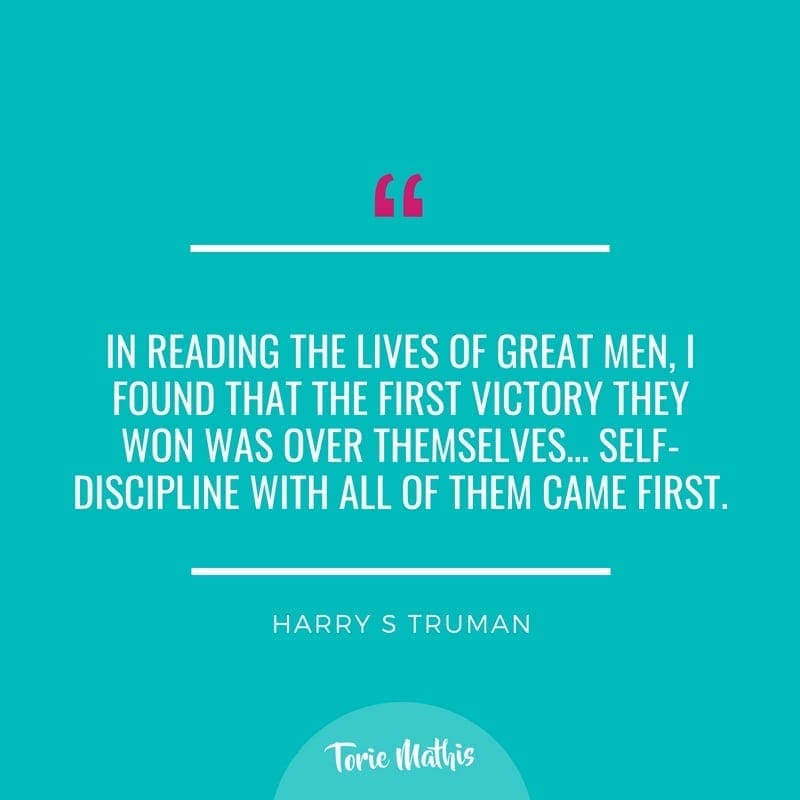 self-discipline quotes with torie mathis