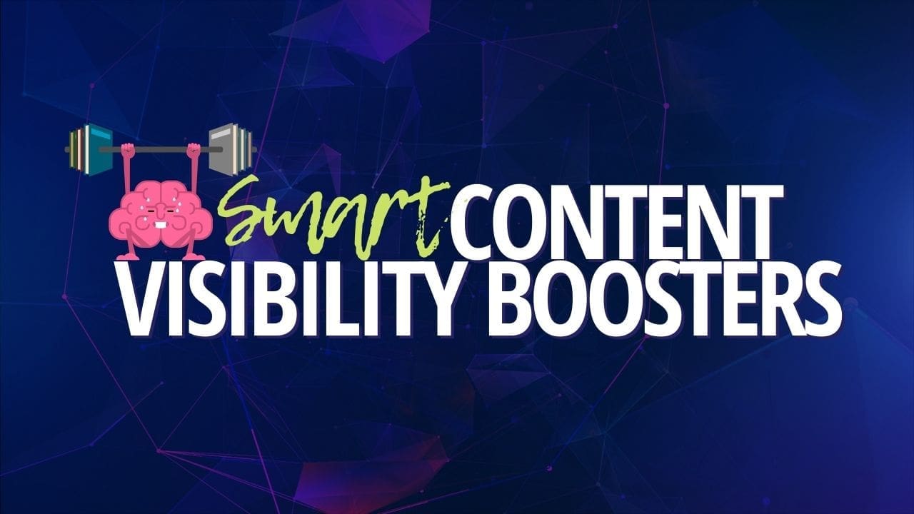 Content Visibility Boosters Course